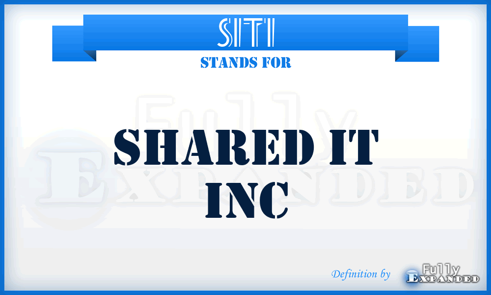 SITI - Shared IT Inc