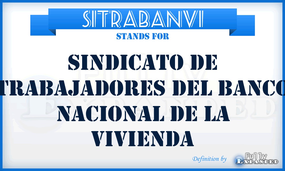 SITRABANVI - Sindicato de Trabajadores del Banco Nacional de la Vivienda