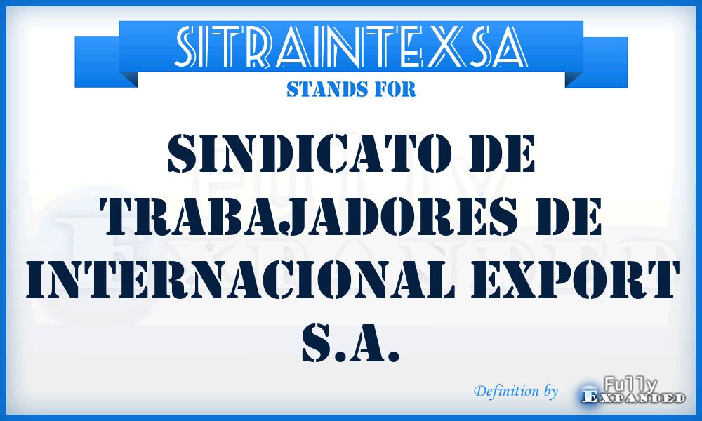 SITRAINTEXSA - Sindicato de Trabajadores de Internacional Export S.A.