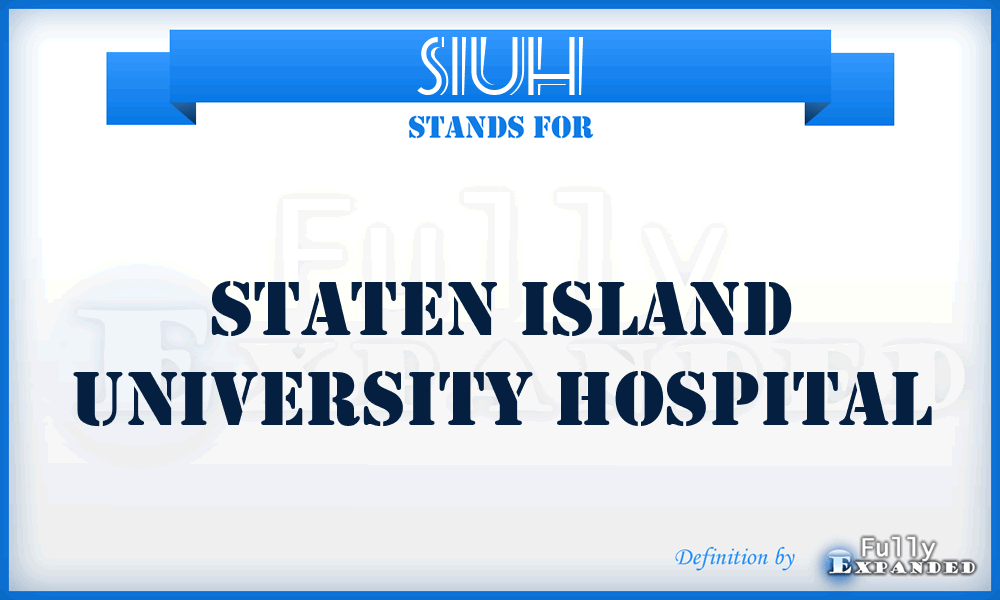SIUH - Staten Island University Hospital