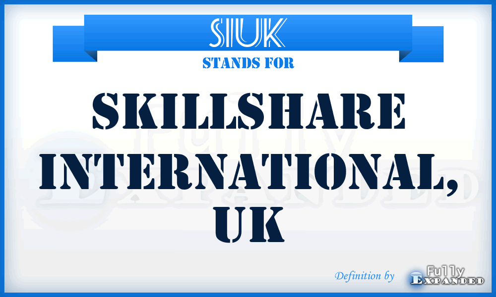 SIUK - Skillshare International, UK