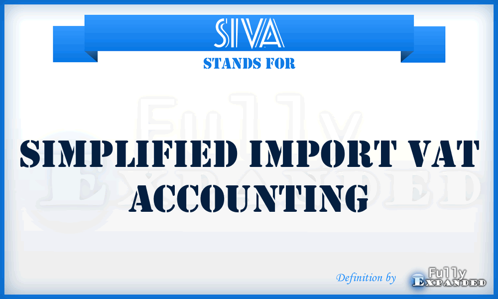 SIVA - Simplified Import Vat Accounting