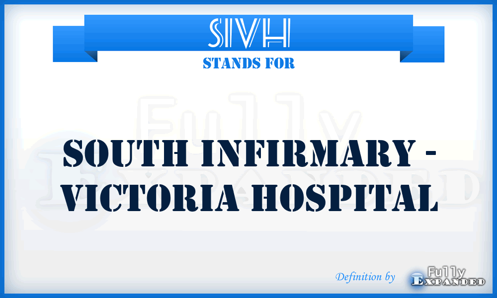 SIVH - South Infirmary - Victoria Hospital