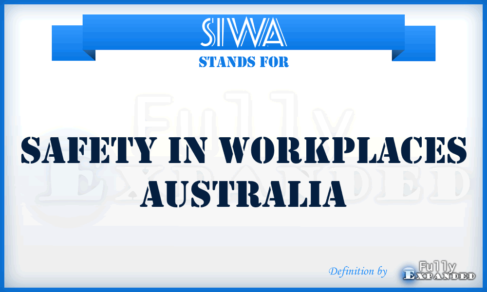 SIWA - Safety in Workplaces Australia