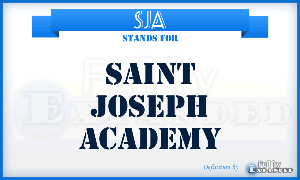 SJA - Saint Joseph Academy