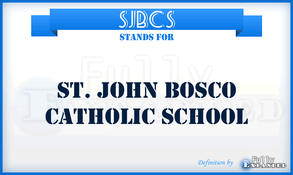 SJBCS - St. John Bosco Catholic School
