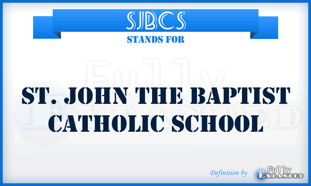 SJBCS - St. John the Baptist Catholic School
