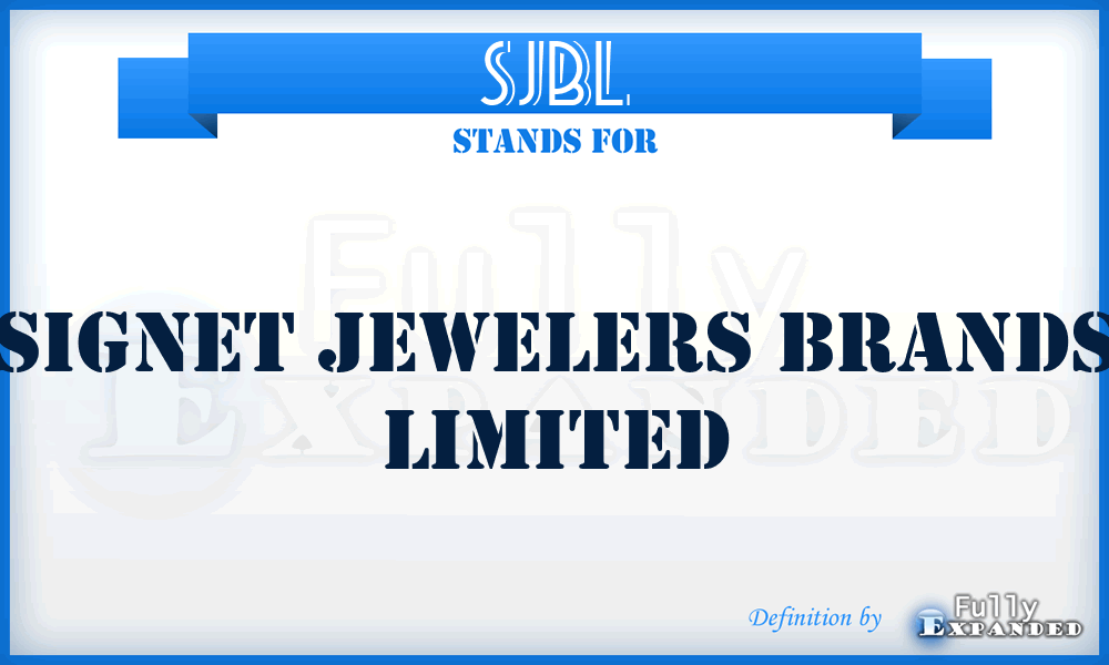 SJBL - Signet Jewelers Brands Limited