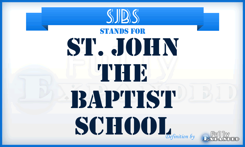 SJBS - St. John the Baptist School