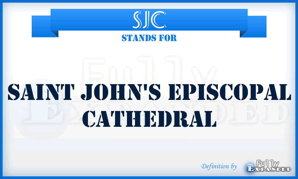 SJC - Saint John's Episcopal Cathedral