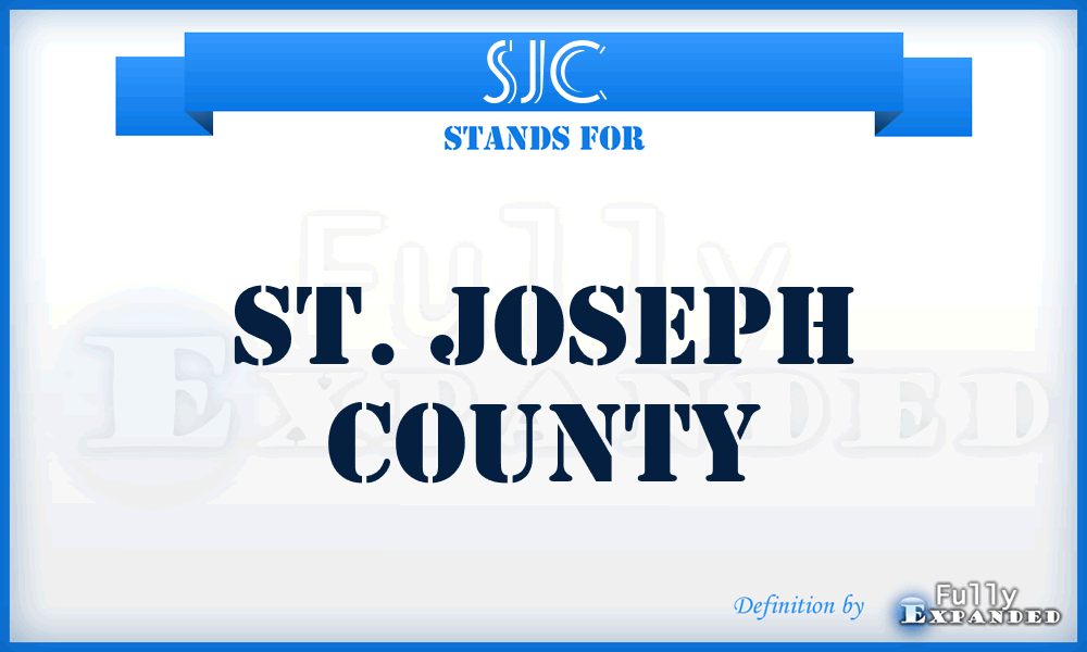 SJC - St. Joseph County