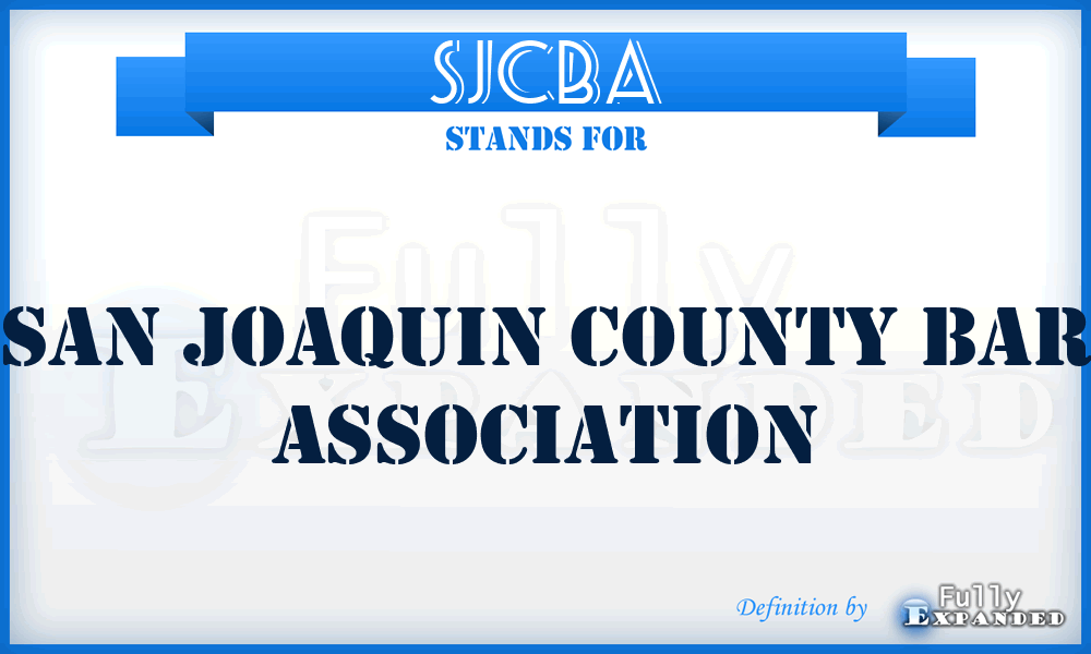 SJCBA - San Joaquin County Bar Association