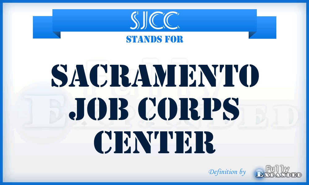 SJCC - Sacramento Job Corps Center