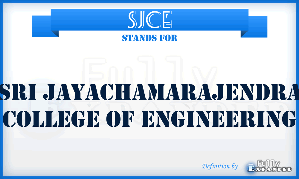 SJCE - Sri Jayachamarajendra College of Engineering