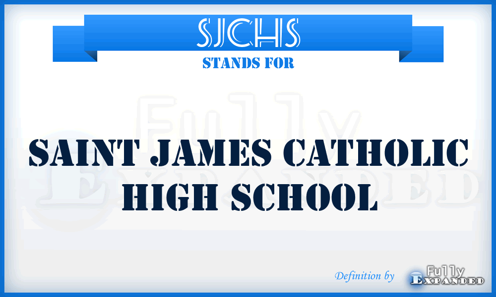 SJCHS - Saint James Catholic High School