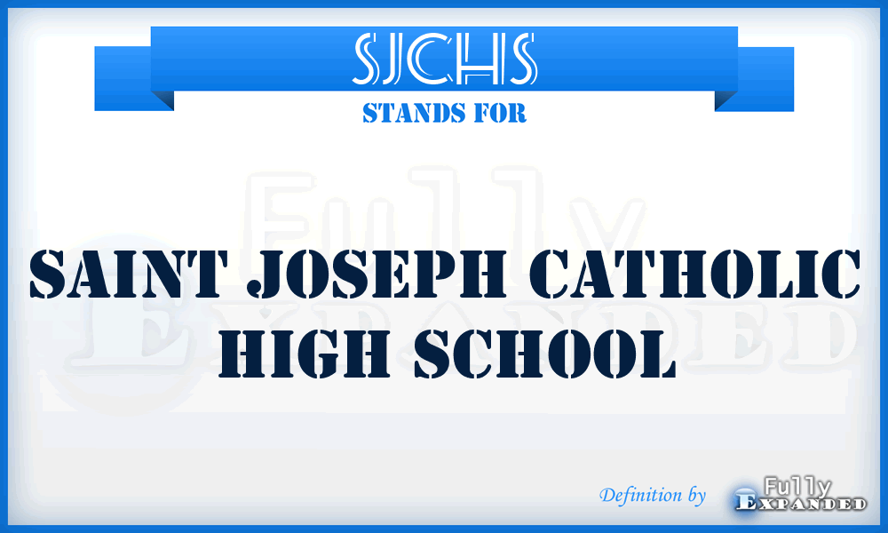 SJCHS - Saint Joseph Catholic High School