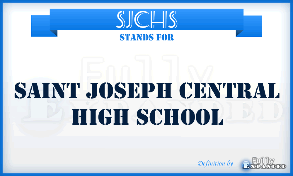 SJCHS - Saint Joseph Central High School
