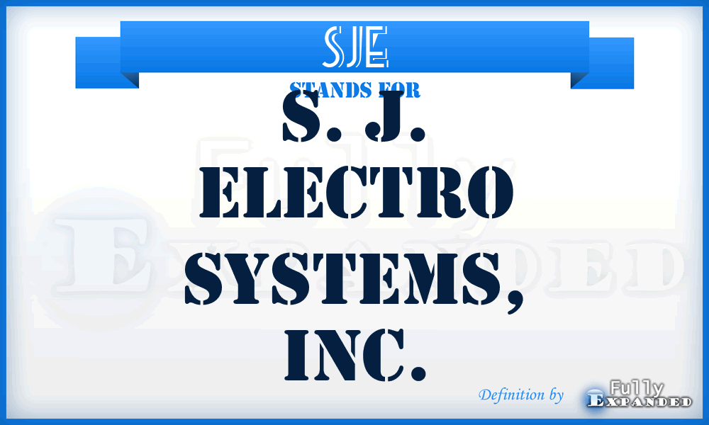 SJE - S. J. Electro Systems, Inc.