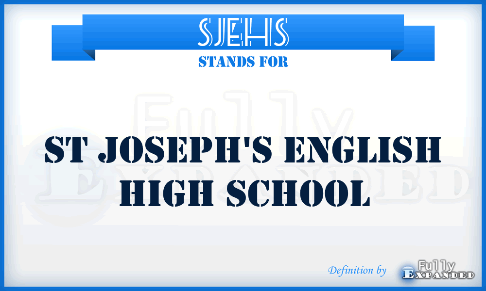 SJEHS - St Joseph's English High School