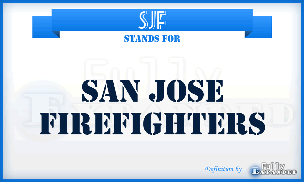 SJF - San Jose Firefighters