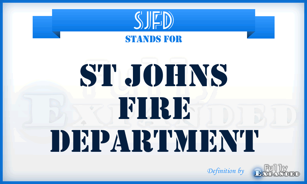 SJFD - St Johns Fire Department