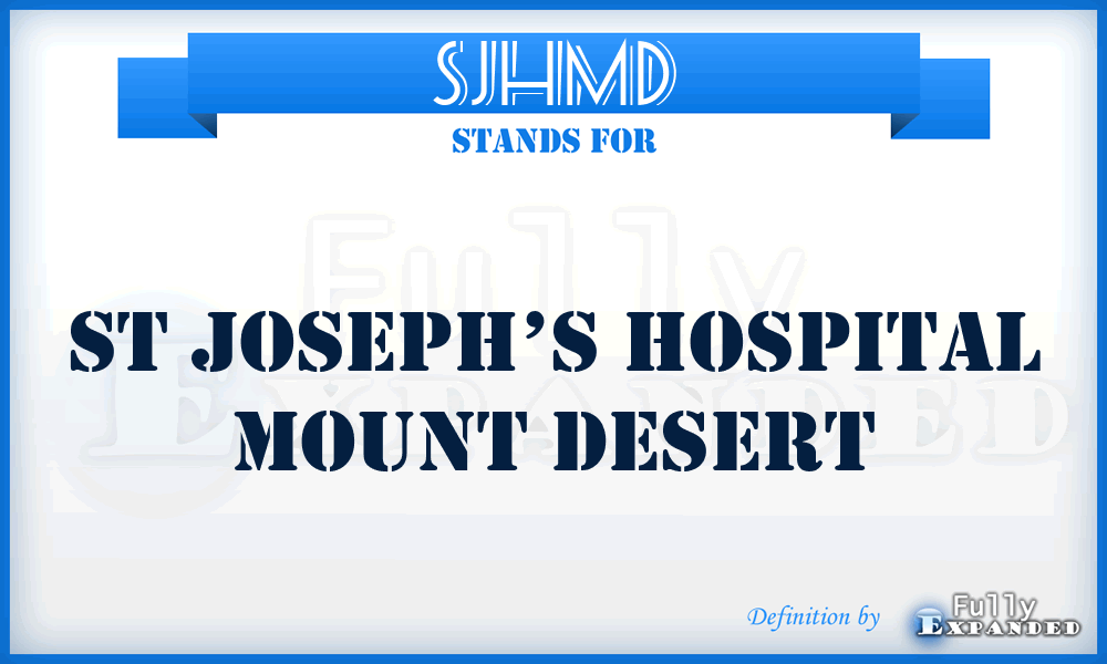 SJHMD - St Joseph’s Hospital Mount Desert