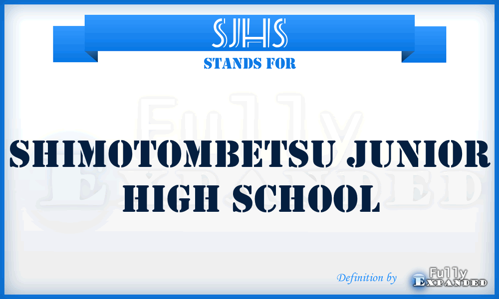 SJHS - Shimotombetsu Junior High School