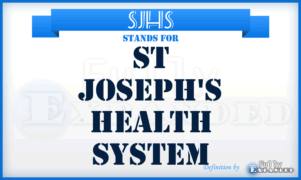 SJHS - St Joseph's Health System
