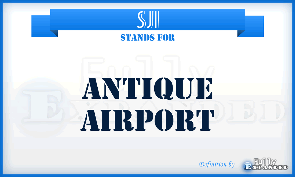 SJI - Antique airport