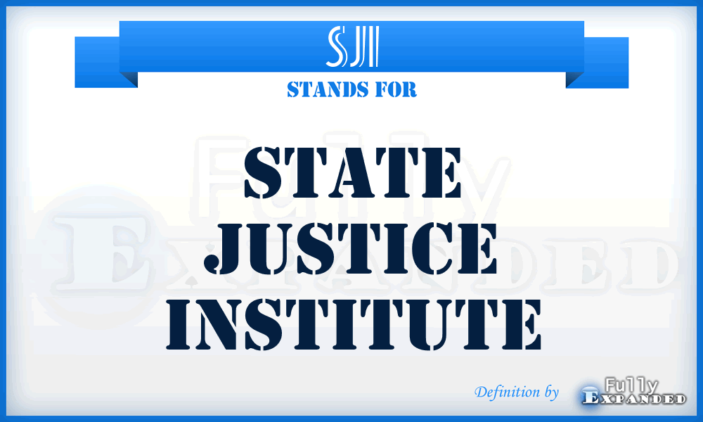 SJI - State Justice Institute