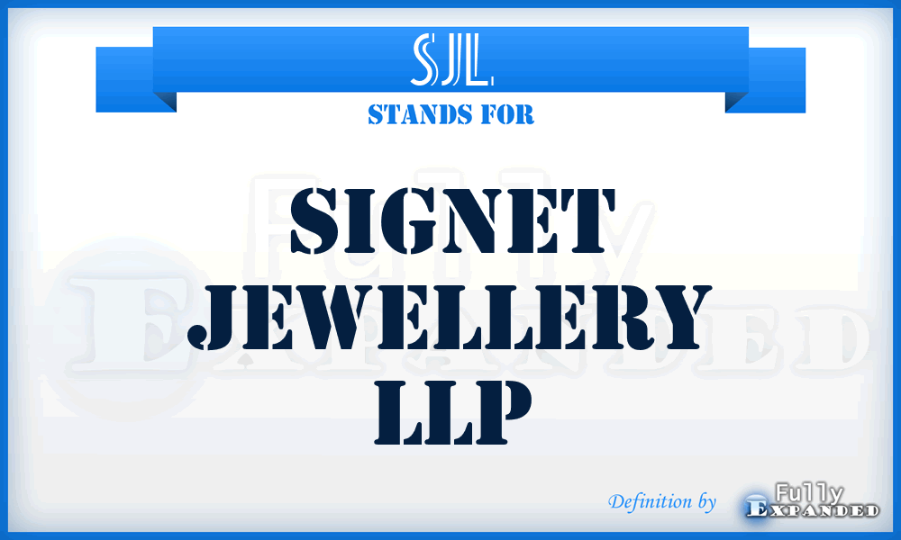 SJL - Signet Jewellery LLP