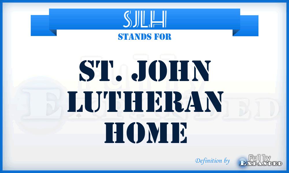 SJLH - St. John Lutheran Home