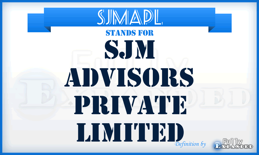 SJMAPL - SJM Advisors Private Limited