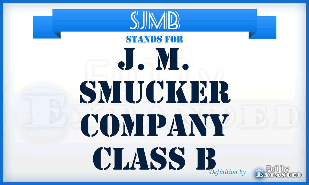 SJMB - J. M. Smucker Company Class B