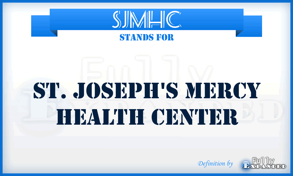 SJMHC - St. Joseph's Mercy Health Center