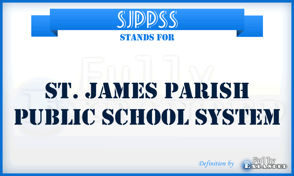 SJPPSS - St. James Parish Public School System