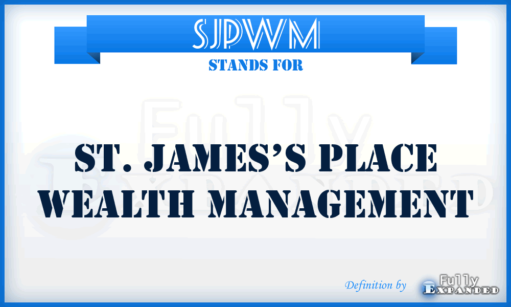 SJPWM - St. James’s Place Wealth Management