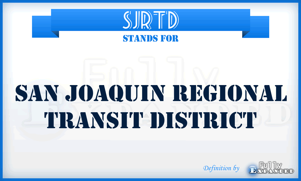 SJRTD - San Joaquin Regional Transit District