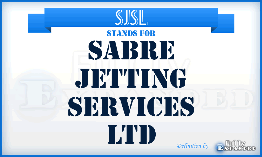 SJSL - Sabre Jetting Services Ltd