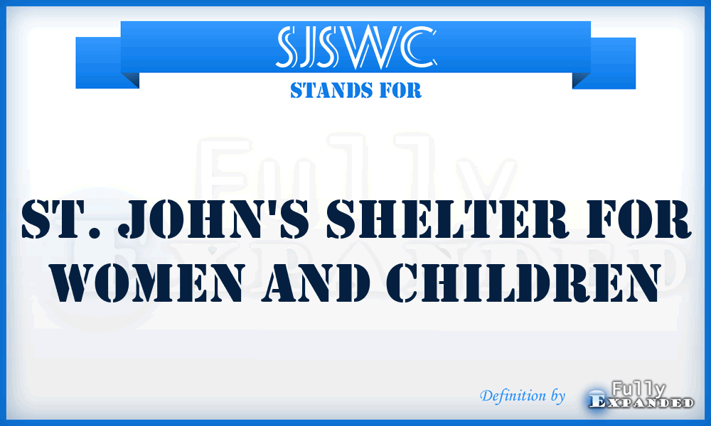 SJSWC - St. John's Shelter for Women and Children