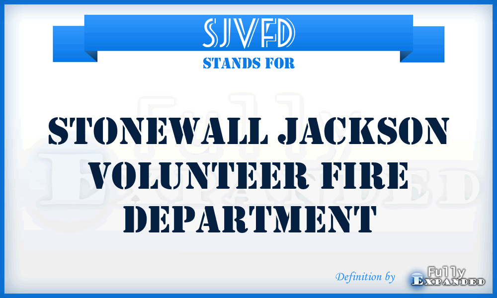 SJVFD - Stonewall Jackson Volunteer Fire Department