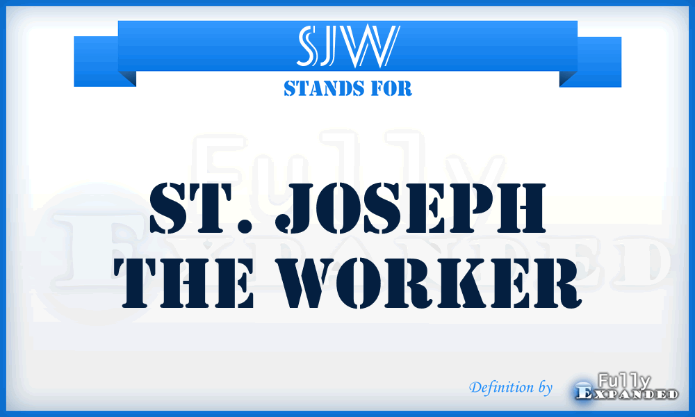 SJW - St. Joseph the Worker