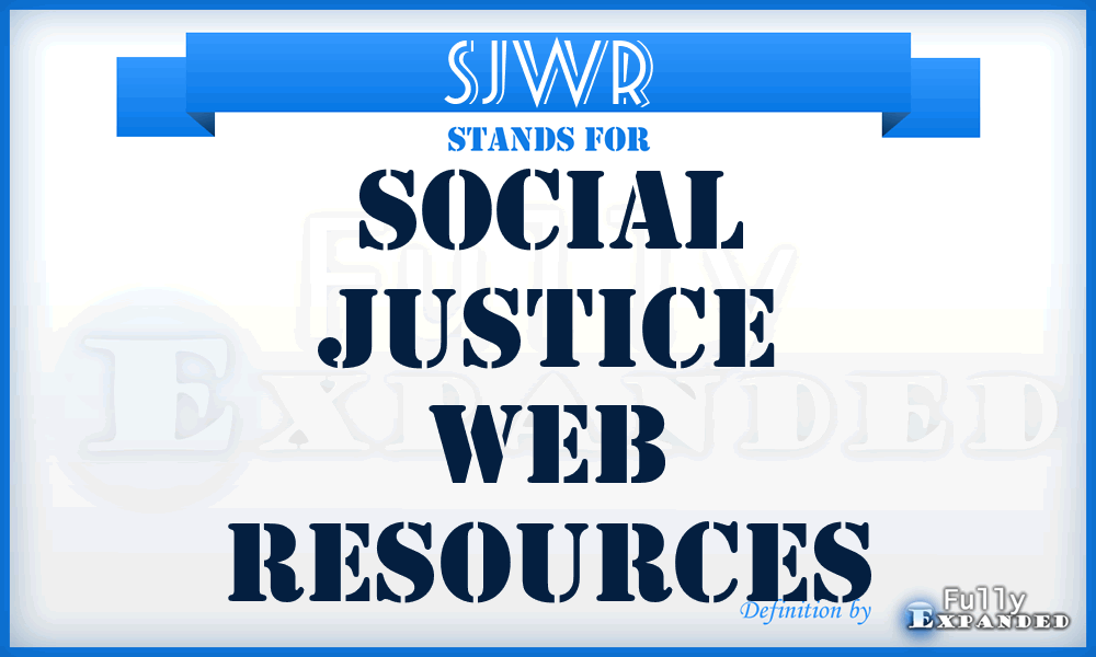 SJWR - Social Justice Web Resources