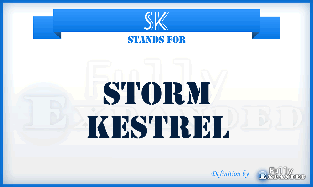 SK - Storm Kestrel