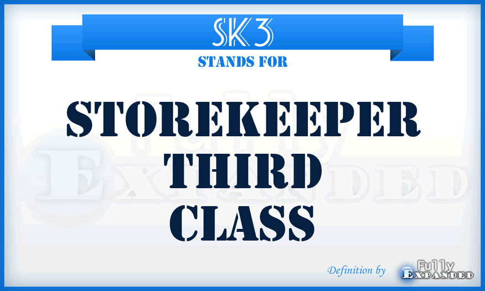 SK3 - StoreKeeper Third Class