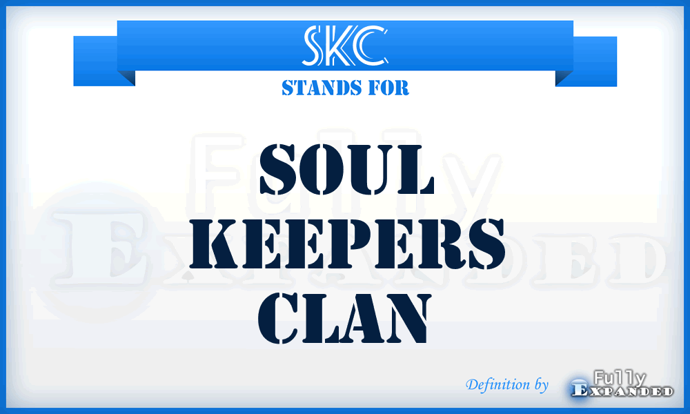 SKC - Soul Keepers Clan