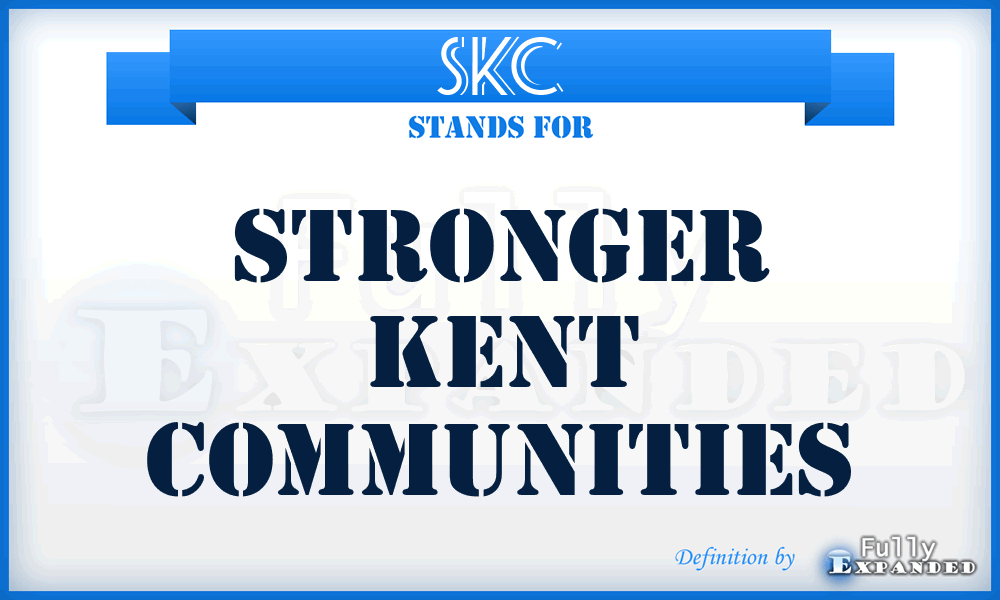 SKC - Stronger Kent Communities