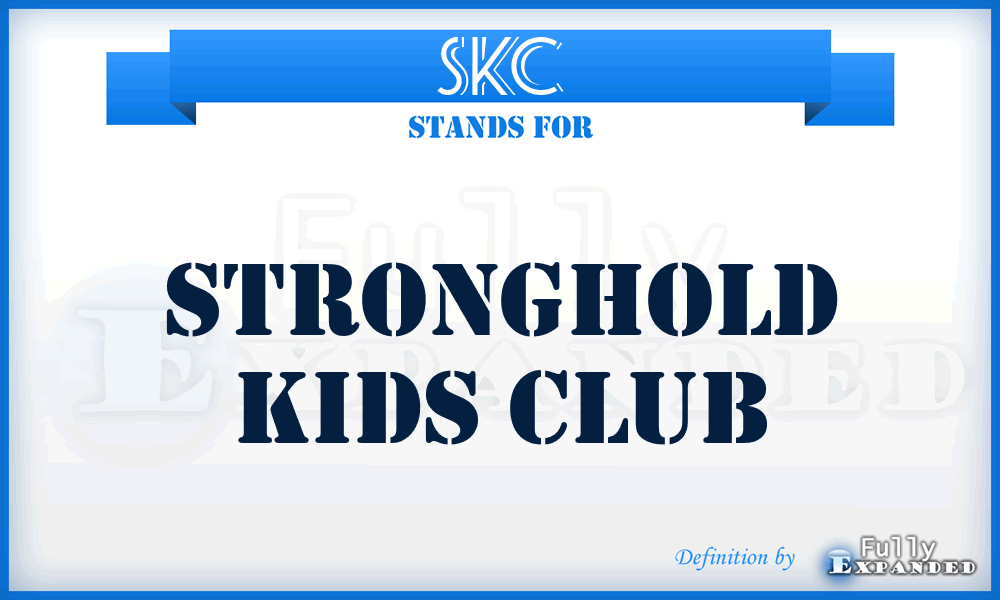 SKC - Stronghold Kids Club