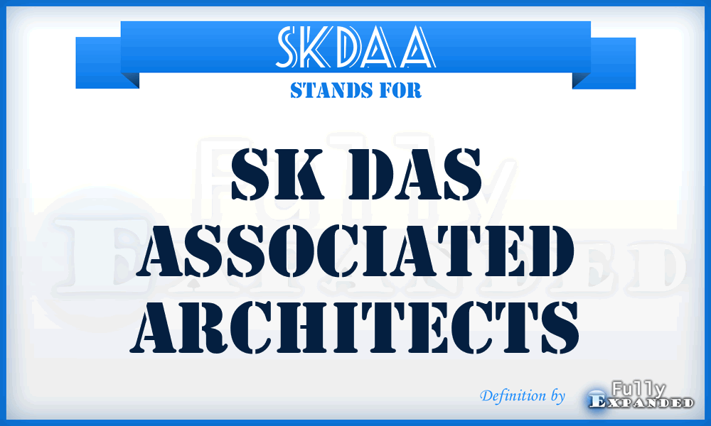 SKDAA - SK Das Associated Architects