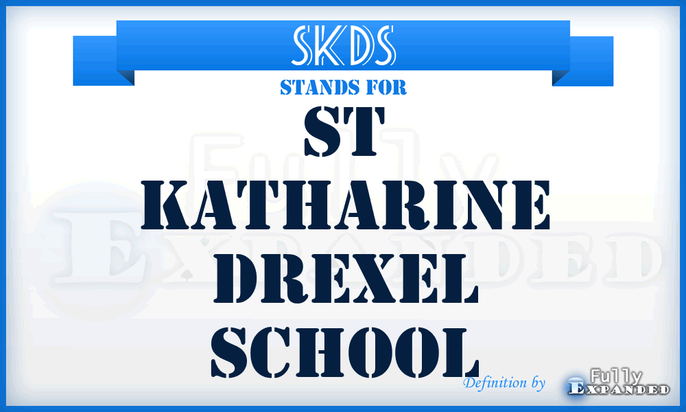 SKDS - St Katharine Drexel School